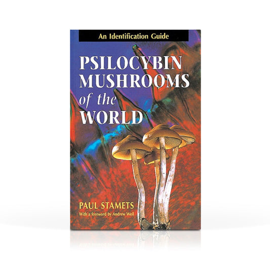 Psilocybin Mushrooms of the World: An Identification Guide